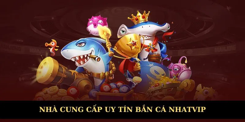 Nhà cung cấp game uy tín cho sảnh